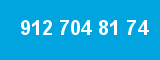 912 704 81 74